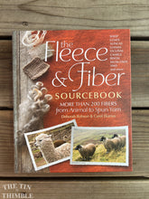 Load image into Gallery viewer, The Fleece &amp; Fiber Sourcebook: More Than 200 Fibers, from Animal to Spun Yarn by Deborah Robson and Carol Ekarius
