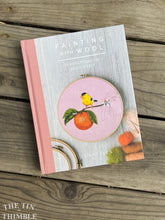 Load image into Gallery viewer, Painting with Wool: Sixteen Artful Projects to Needle Felt by Dani Ives - Hardback Needle Felting Book - 978-1419734441
