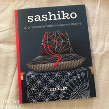 Load image into Gallery viewer, Sashiko by Jill Clay - New Paperback Copy -  ISBN-13 : 978-1784944872 - Japanese Decorative Embroidery
