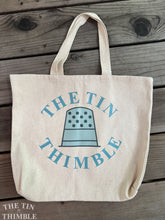 Load image into Gallery viewer, The Tin Thimble Tote Bag - Printed Canvas Tote Bag
